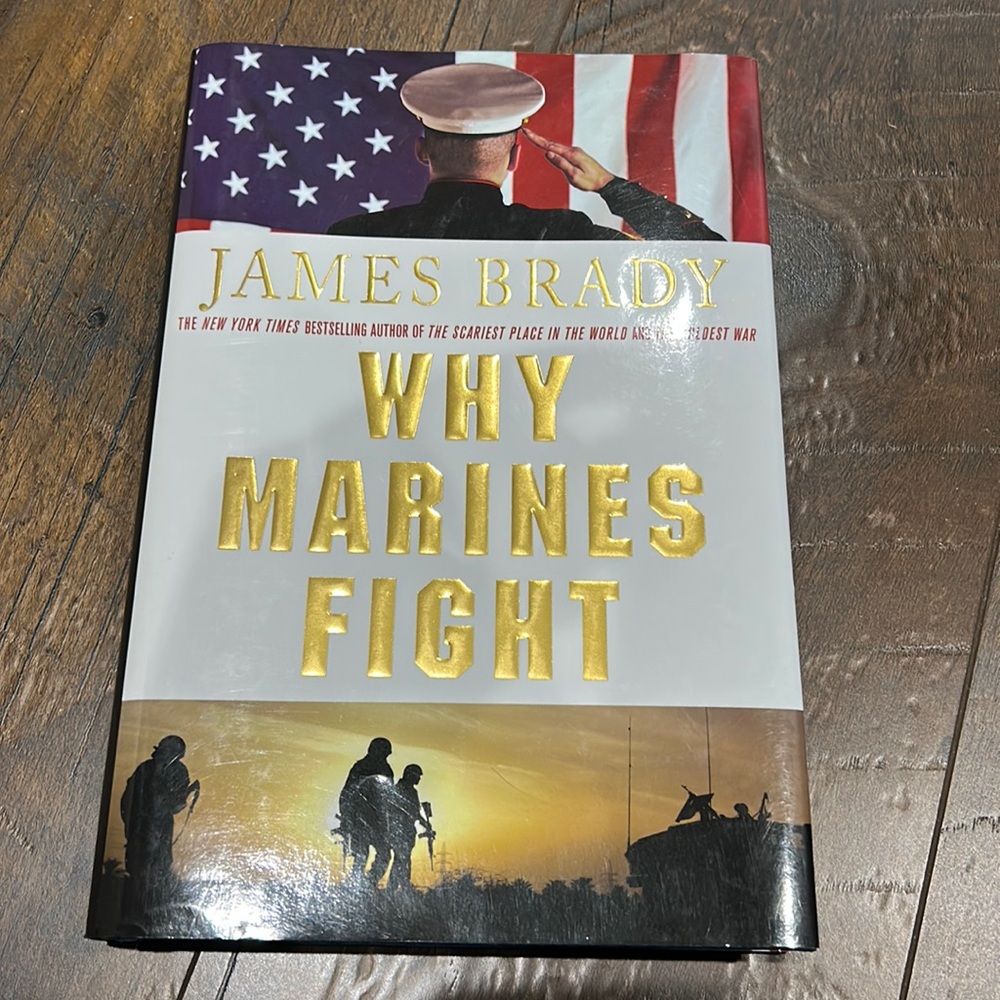 Hardcover “Why Marines Fight” by James Brady